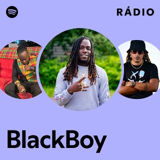 BlackBoy | Spotify