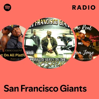 San Francisco Giants Radio | Spotify Playlist