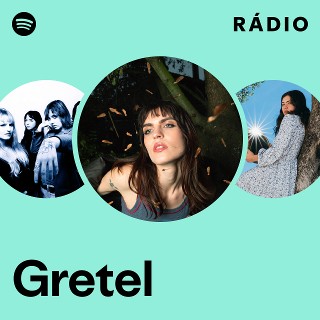 Gretel | Spotify