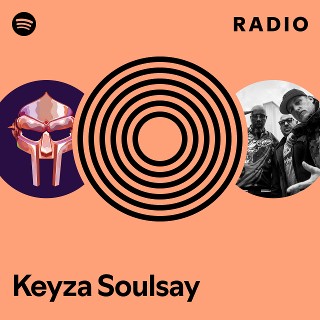 Keyza Soulsay Radio | Spotify Playlist