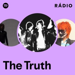 The Truth | Spotify