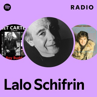 Lalo Schifrin | Spotify