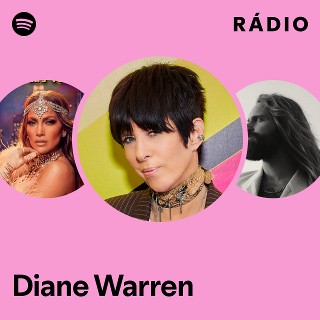 Diane Warren | Spotify