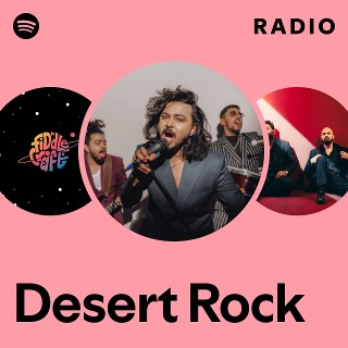 Desert Rock Radio | Spotify Playlist