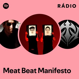 Meat Beat Manifesto | Spotify
