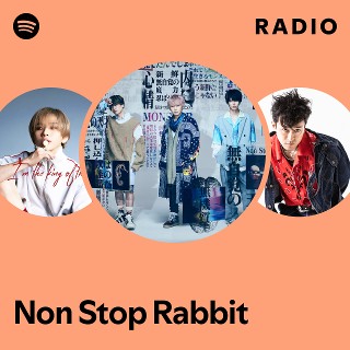 Non Stop Rabbit | Spotify
