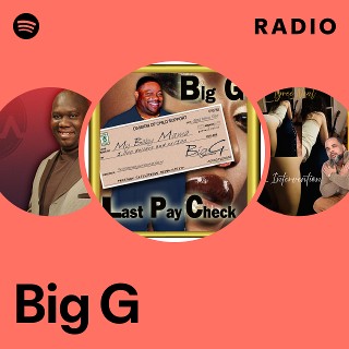 Big G | Spotify