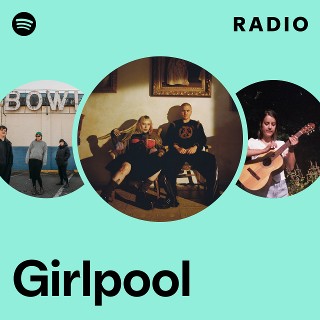 Girlpool Radio