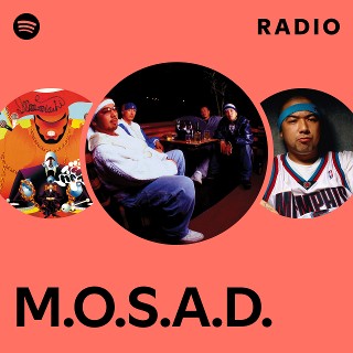M.O.S.A.D. | Spotify