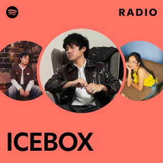 ICEBOX Radio | Spotify Playlist