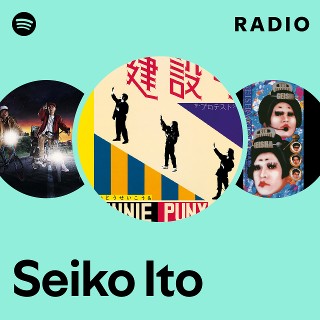 Seiko Ito | Spotify