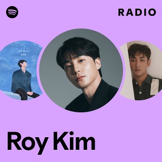 Roy Kim | Spotify