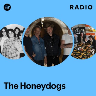 The Honeydogs | Spotify