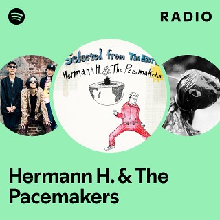 Hermann H. & The Pacemakers | Spotify