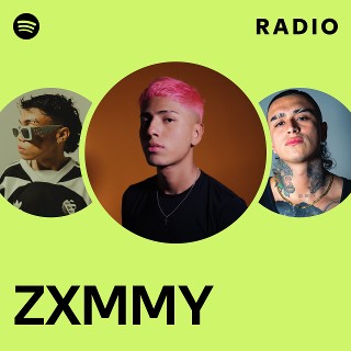 ZXMMY | Spotify