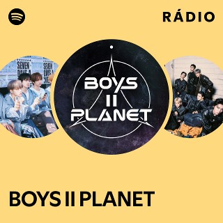BOYS II PLANET | Spotify
