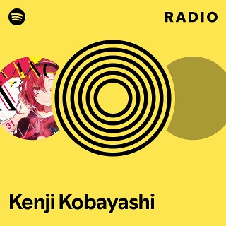 邦楽 kenji kobayashi Kenji Kobayashi | Spotify