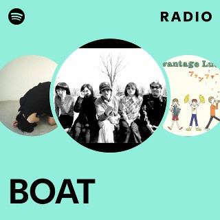 BOAT | Spotify