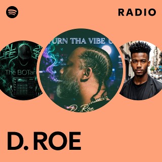 D. ROE Radio | Spotify Playlist