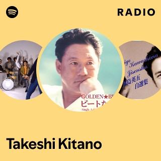 Takeshi Kitano | Spotify