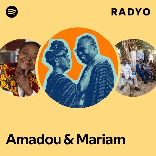 Amadou & Mariam | Spotify