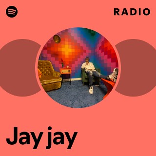 Jay jay Radio - playlist by Spotify | Spotify