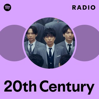 20th Century | Spotify