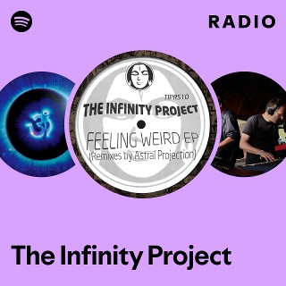 The Infinity Project | Spotify