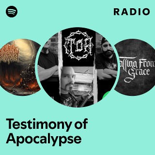 Testimony of Apocalypse | Spotify