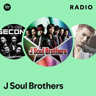 J Soul Brothers | Spotify