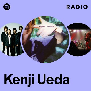 Kenji Ueda | Spotify