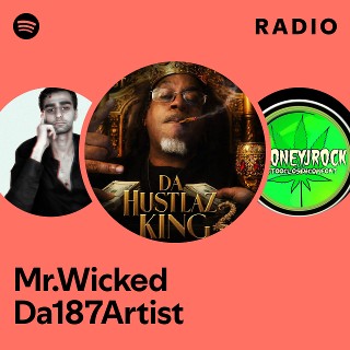 Mr.Wicked Da187Artist | Spotify