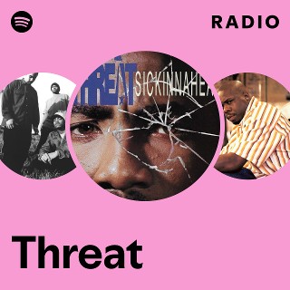 Threat | Spotify