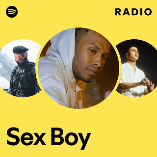 Sex Boy Radio Spotify Playlist 