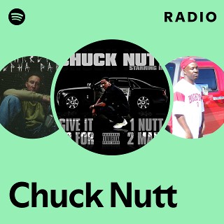 Chuck Nutt | Spotify