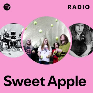 Sweet Apple | Spotify