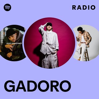 GADORO | Spotify