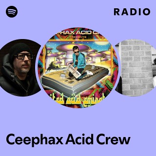Ceephax Acid Crew | Spotify