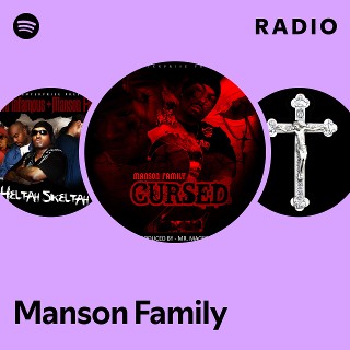 Manson Family | Spotify