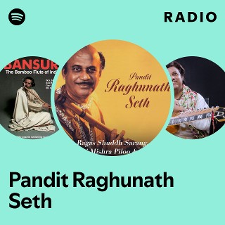 Pandit Raghunath Seth | Spotify