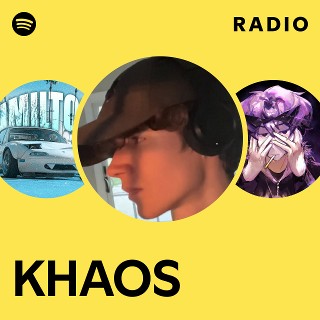KHAOS Radio | Spotify Playlist