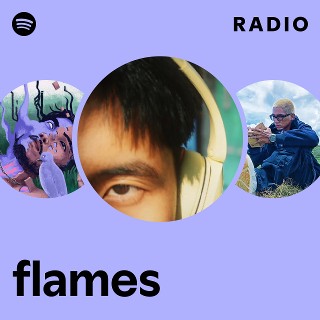 flames Radio | Spotify Playlist
