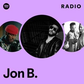 Jon B. Radio | Spotify Playlist