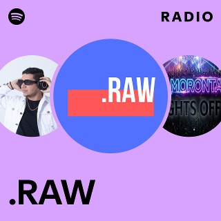 RAW | Spotify