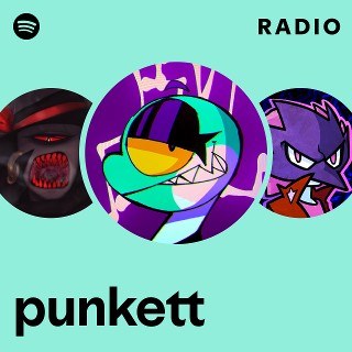 punkett | Spotify punkett | Spotify