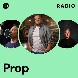 Prop Radio | Spotify Playlist