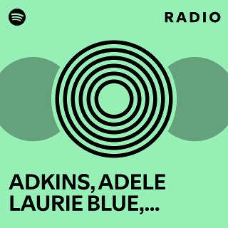 ADKINS, ADELE LAURIE BLUE, KURSTIN, GREGORY ALLEN Radio