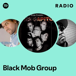 Black Mob Group | Spotify