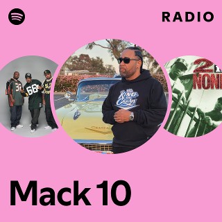 Mack 10 | Spotify