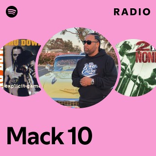 Mack 10 | Spotify